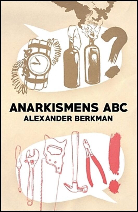 Berkman, Alexander | Anarkismens ABC