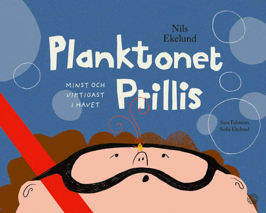 Ekelund, Nils | Planktonet Prillis : Minst och viktigast i havet