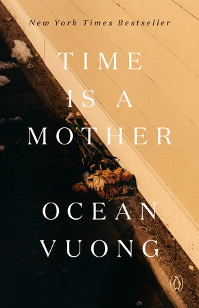 Vuong, Ocean | Time Is a Mother