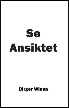 Winsa, Birger | Se Ansiktet