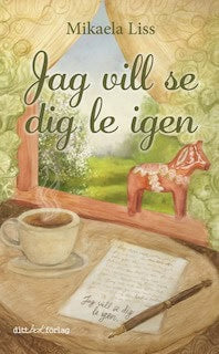 Liss, Mikaela | Jag vill se dig le igen