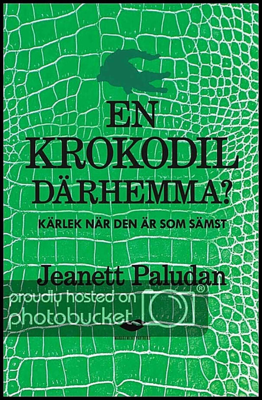 Paludan, Jeanett | En krokodil därhemma? Kärlek när den är som sämst