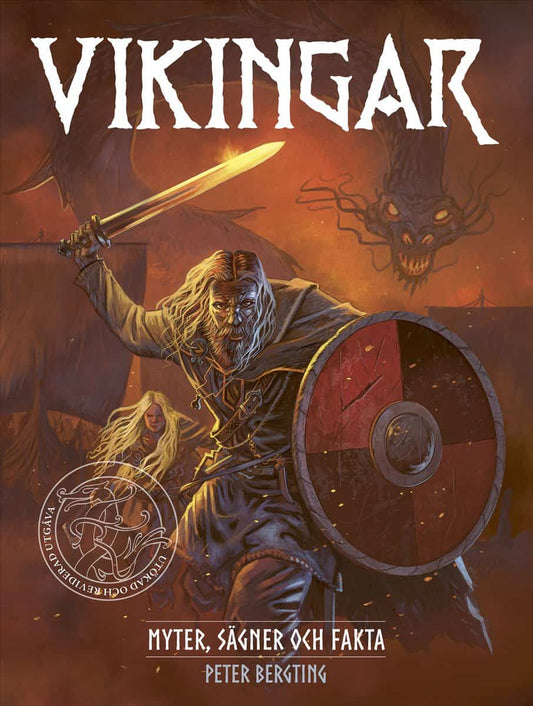 Bergting, Peter | Vikingar : Myter, sägner och fakta