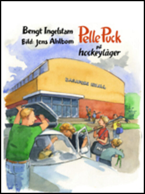 Ingelstam, Bengt | Pelle Puck på hockeyläger