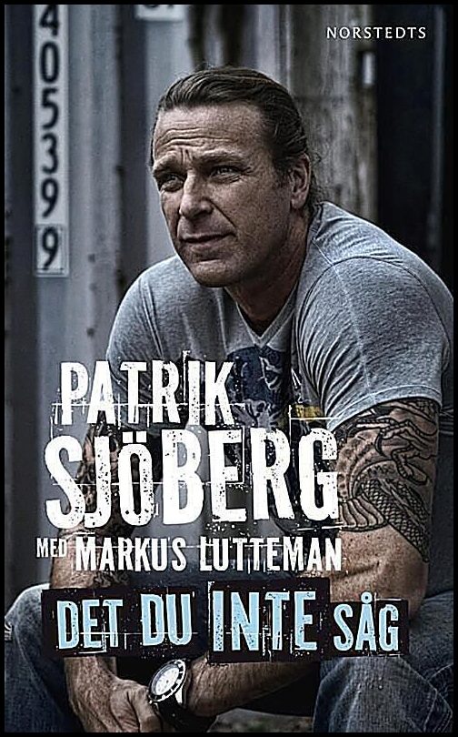 Lutteman, Markus| Sjöberg, Patrik | Det du inte såg