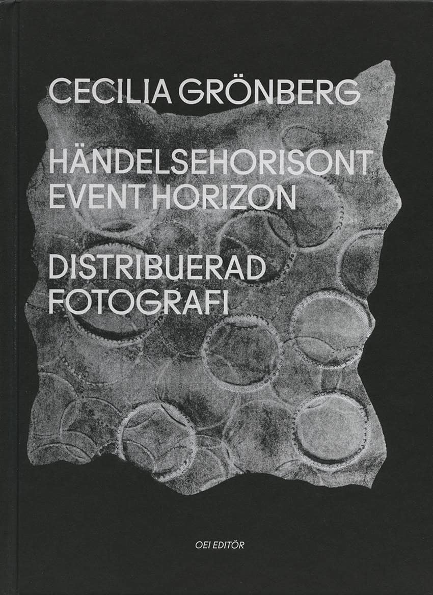 Grönberg, Cecilia | Händelsehorisont || Event Horizon. Distribuerad fotografi