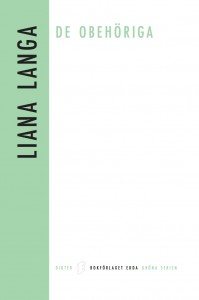 Langa, Liana | De obehöriga