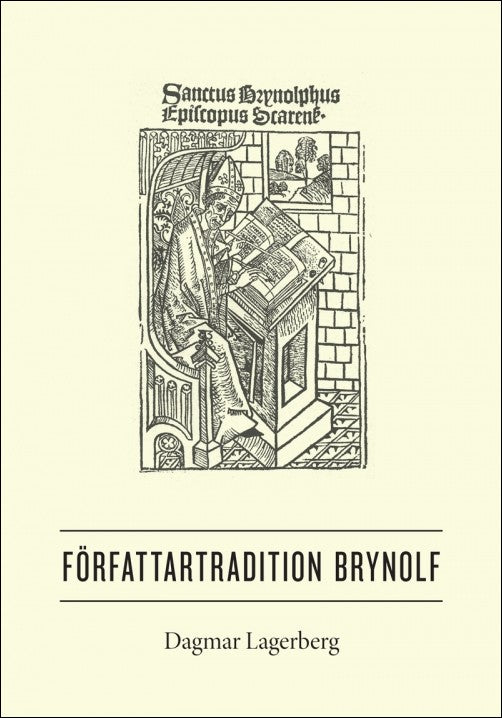 Lagerberg, Dagmar | Författartradition Brynolf