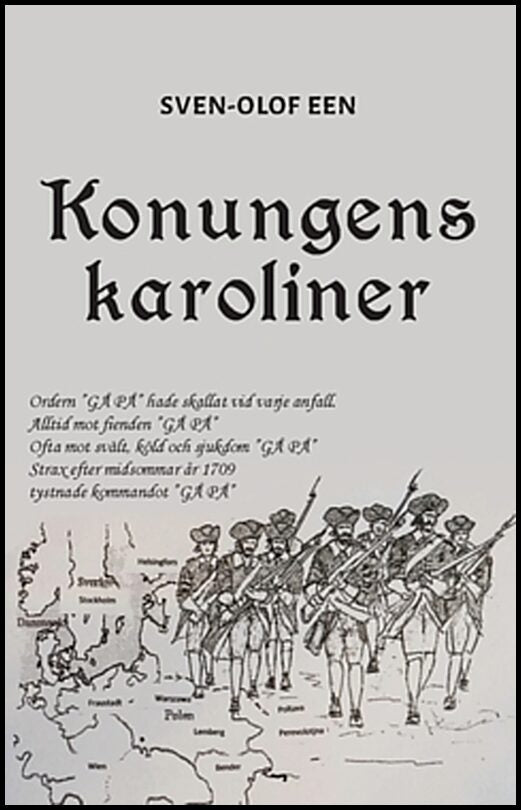 Een, Sven-Olof | Konungens karoliner