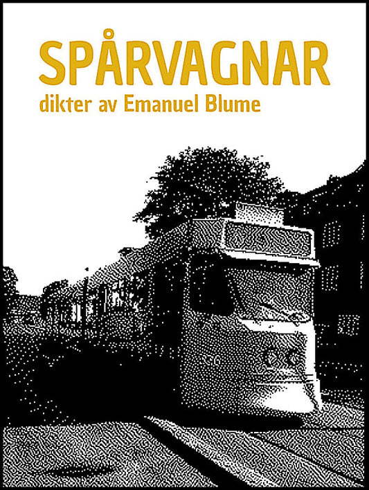 Blume, Emanuel | Spårvagnar