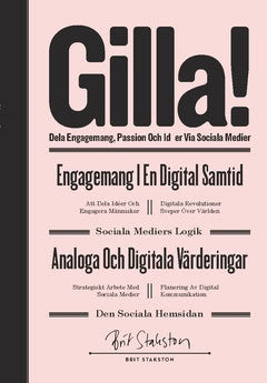 Stakston, Brit | GILLA! – dela engagemang passion och idéer via sociala medier