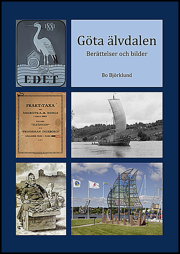 Björklund, Bo | Göta älvdalen : Berättelser och bilder