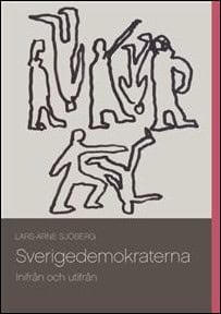 Sjöberg, Lars-Arne | Sverigedemokraterna : Inifrån och utifrån