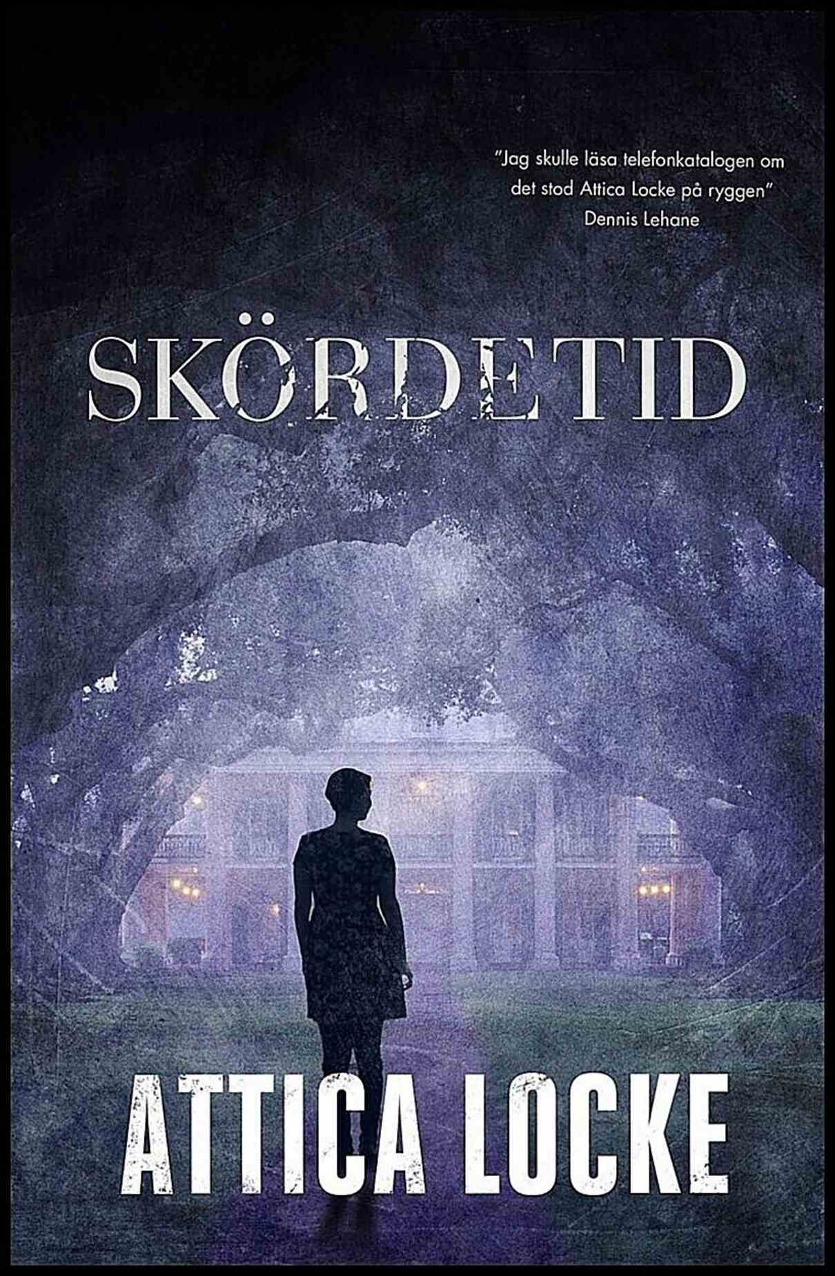 Locke, Attica | Skördetid