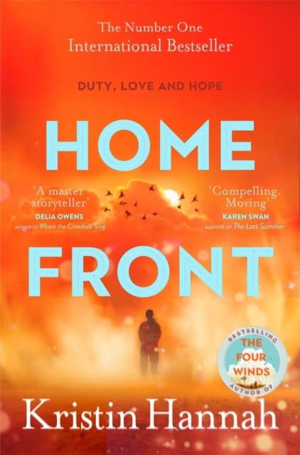 Hannah, Kristin | Home Front : A heart-wrenching exploration of love and war from the author