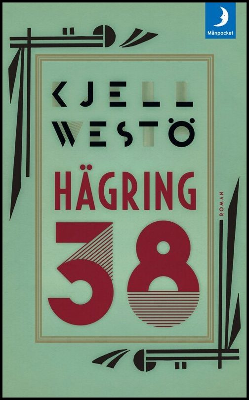Westö, Kjell | Hägring 38