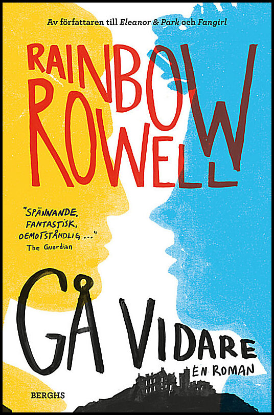 Rowell, Rainbow | Gå vidare