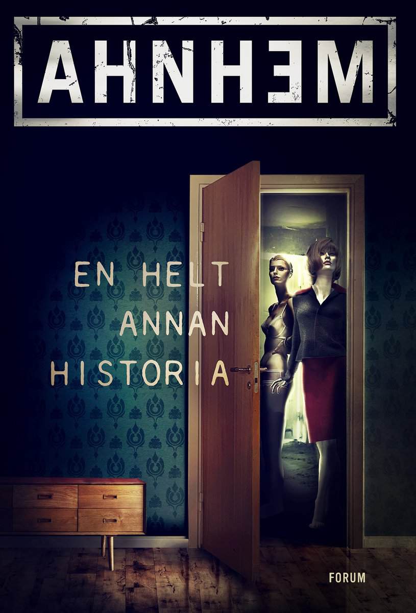 Ahnhem, Stefan | En helt annan historia