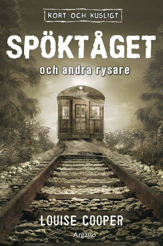 Cooper, Louise | Spöktåget och andra rysare