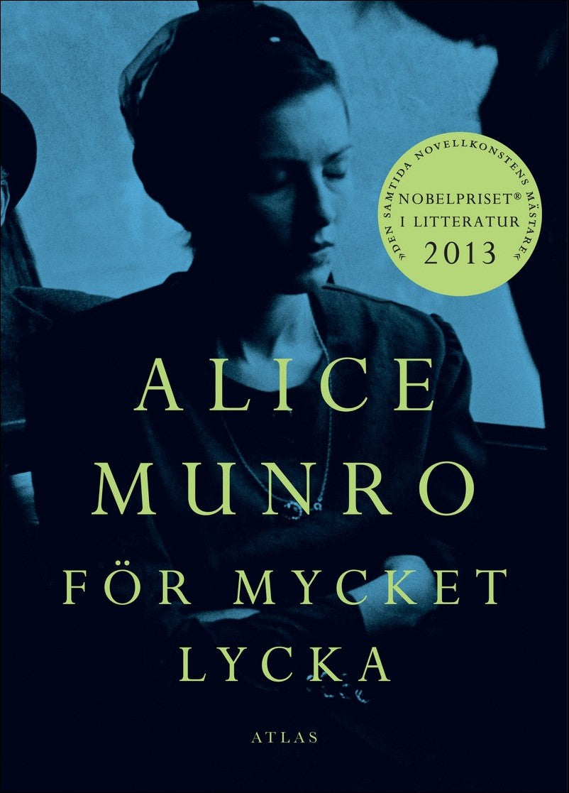 Munro, Alice | För mycket lycka