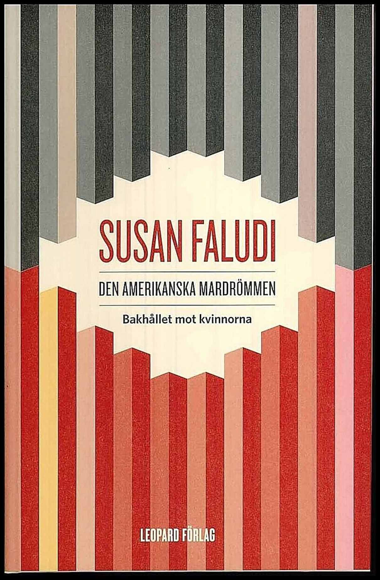 Faludi, Susan | Den amerikanska mardrömmen