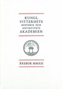 Kungl. Vitterhets historie och antikvitets akademien årsbok. 2012