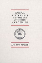 Kungl. Vitterhets historie och antikvitets akademien årsbok. 2008