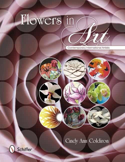 Coldiron, Cindy Ann | Flowers in art : Contemporary international artists
