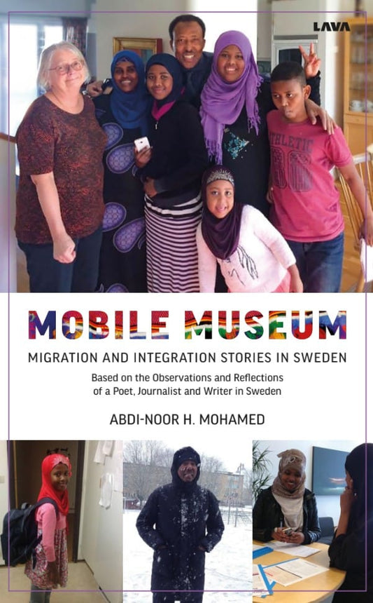 Mohamed, Abdi-Noor | Mobile museum : Migration and Integration Stories in Sweden