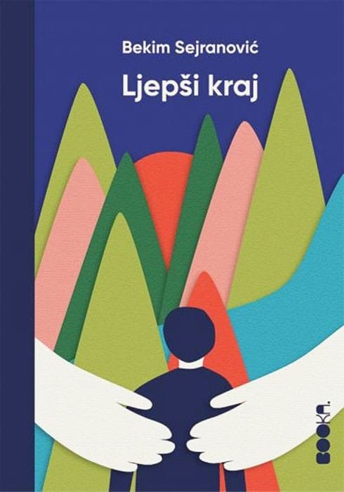 Sejranović, Bekim | Ljepši kraj