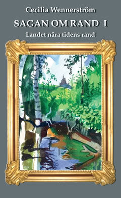 Wennerström, Cecilia | Landet nära tidens rand
