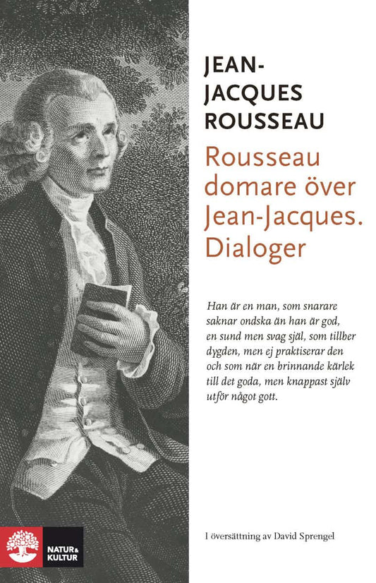 Rousseau, Jean-Jacques | Rousseau domare över Jean-Jacques : Dialoger