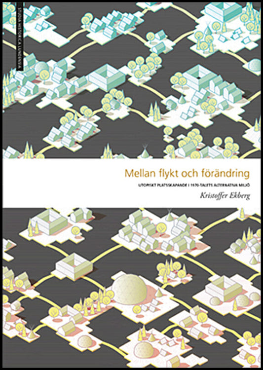 Ekberg, Kristoffer | Mellan flykt och förändring