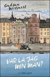 Wessnert, Gudrun | Var la jag min man?