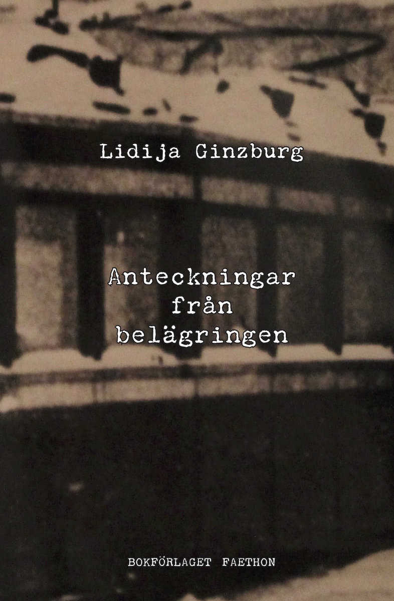 Ginzburg, Lidija | Anteckningar från belägringen