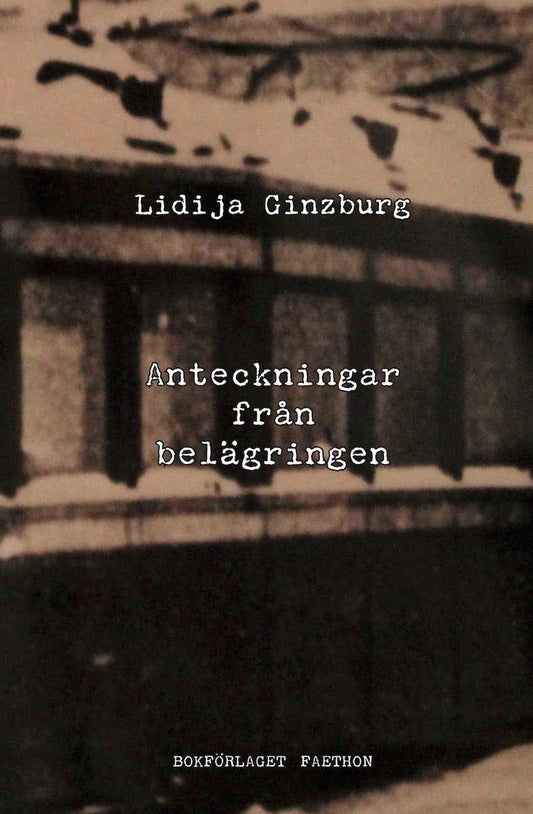 Ginzburg, Lidija | Anteckningar från belägringen
