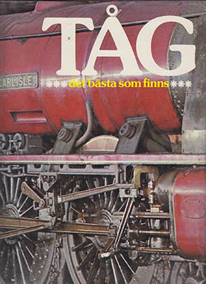 Hand, Victor | Edmonson, Harold | Tåg : det bästa som finns