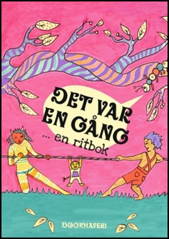 Frantz, Amalthea | Det var en gång ... en ritbok