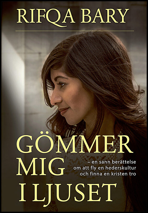 Bary, Rifqa | Gömmer mig i ljuset