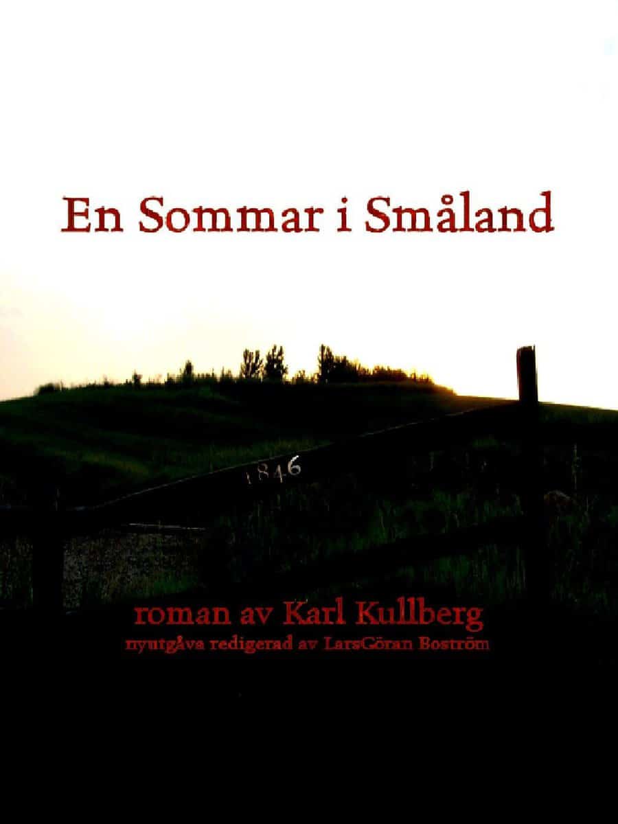 Kullberg, Karl | En sommar i Småland