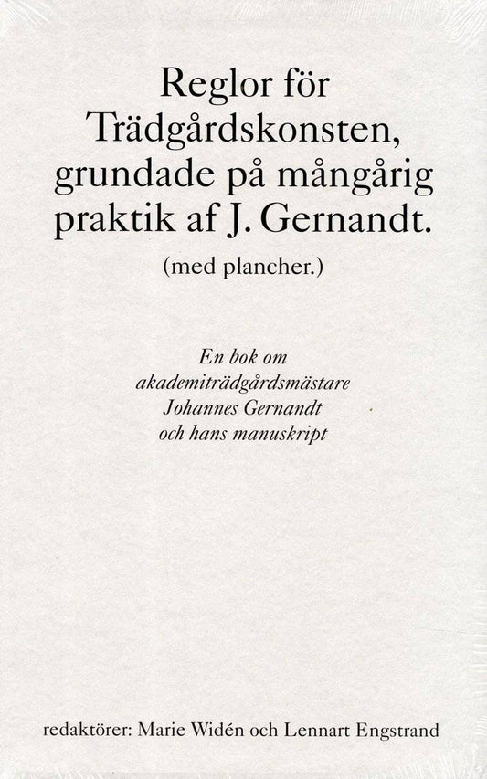 Gernandt, Johannes | Reglor för Trädgårdskonsten, grundade på mångårig praktik af J. Gernandt.
