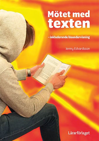 Edvardsson, Jenny | Mötet med texten : Inkluderande läsundervisning