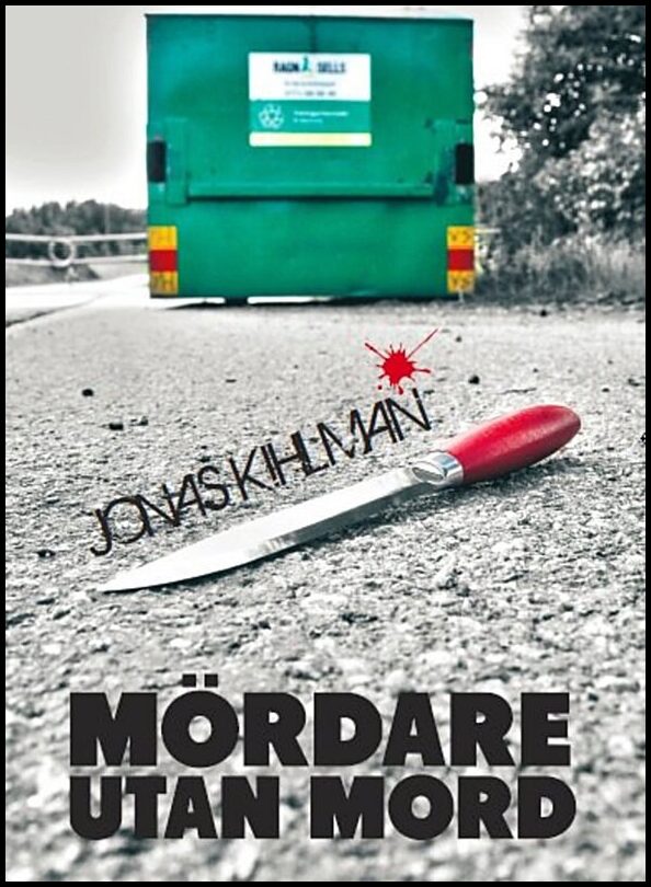 Kihlman, Jonas | Mördare utan mord