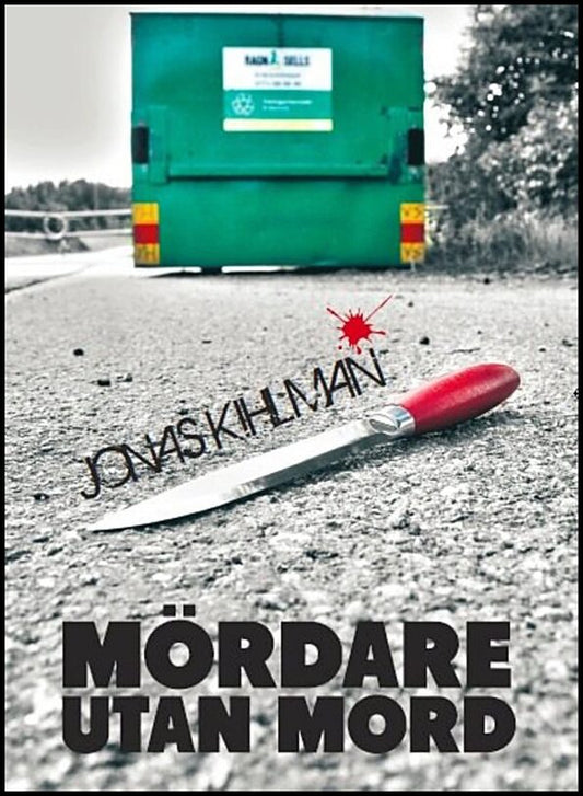 Kihlman, Jonas | Mördare utan mord