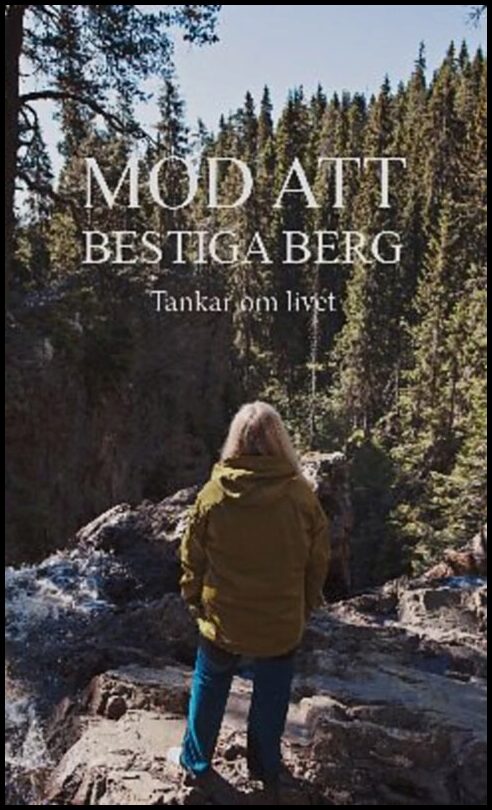 Henriks, Christine | Mod att bestiga berg