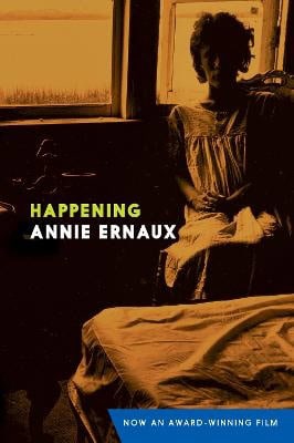 Ernaux, Annie | Happening