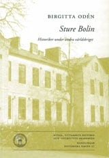 Odén, Birgitta | Sture Bolin : Historiker under andra världskriget