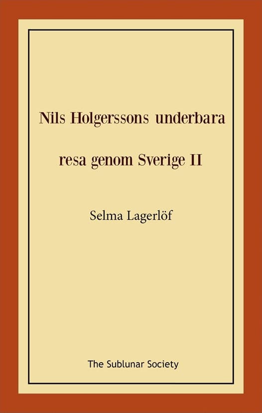 Lagerlöf, Selma | Nils Holgerssons underbara resa genom Sverige II