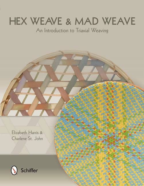 Harris, Elizabeth | Hex weave & mad weave : An introduction to triaxial weaving