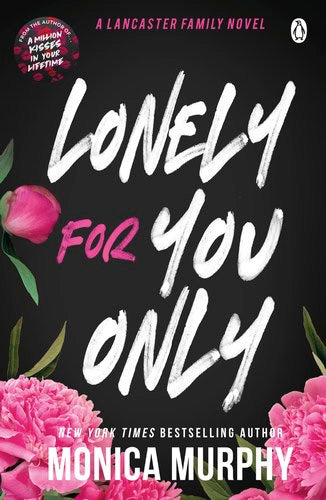Murphy, Monica | Lonely For You Only